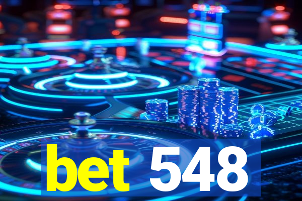 bet 548